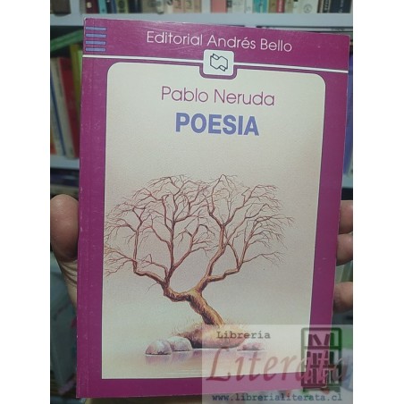 Poesía Pablo Neruda Ed. Andrés Bello