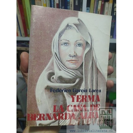 Yerma La casa de Bernarda Alba Federico García Lorca Ed. Andrés Bello