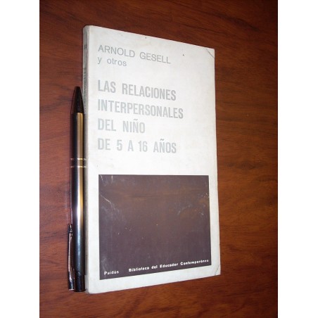 Las Relaciones Interpersonales Del Niño De 5 A 16 Años Arnol