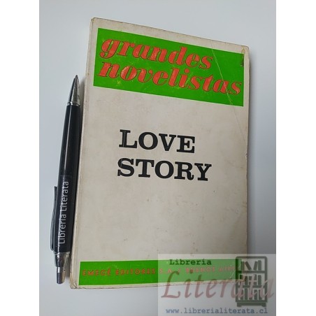 Historia de amor (Love Story) Erich Segal Ed. Emecé