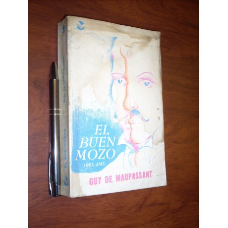 El Buen Mozo Bel Ami Guy De Maupassant Ediciones Septiembres