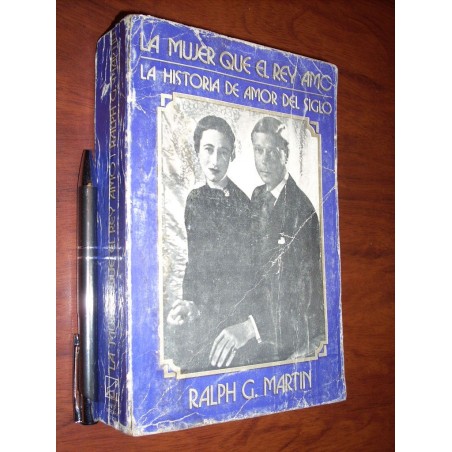 La Mujer Que El Rey Amo Ralph G Martin Ed Javier Vergara / F