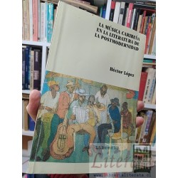 La música caribeña en la literatura Héctor López Ed. Universidad de los andes Venezuela