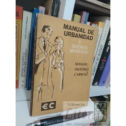 Manual de urbanidad y buenas maneras Carreño Manuel Antonio Ed. Cultura