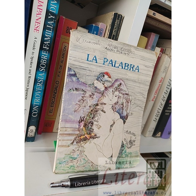 La palabra Andrés Pizarro V Ed. Pehuén