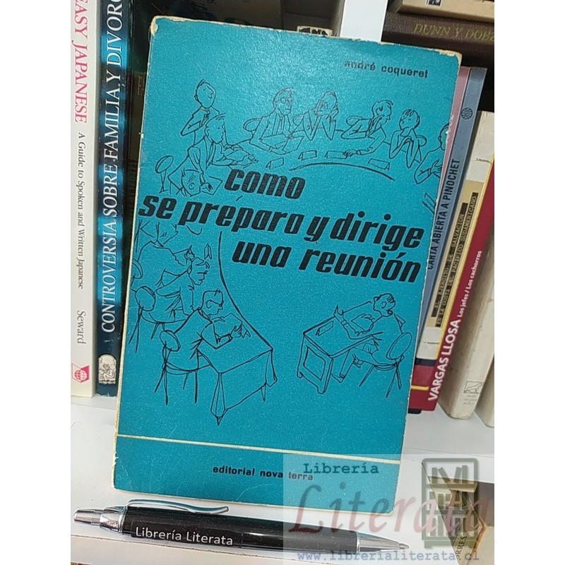 Como se prepara y dirige una reunión André Coqueret Ed. Nova Terra