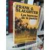 Las barreras de la pasión Frank G Slaughter Ed. Caralt 287 páginas