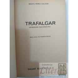 Trafalgar Benito Pérez Galdós Ed. Salvat 229 páginas