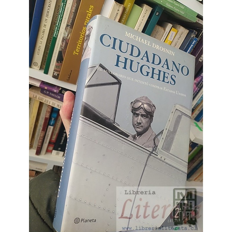 Ciudadano Hughes Michael Drosnin Ed. Plabeta tapas duras formato grande 2a ed 485 páginas
