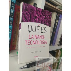 Qué es la nanotecnología Galo Soler Illia Ed. Paidós
