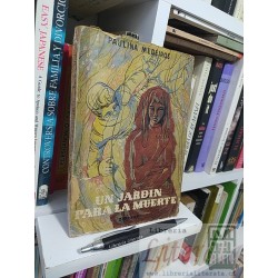 Un Jardín para la muerte Paulina Medeiros Ed. Zigzag