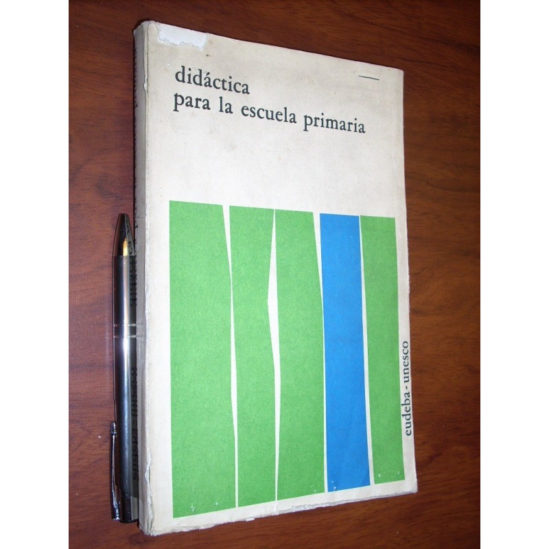 Didáctica Para La Escuela Primaria Robert Dottrens Eudeba /