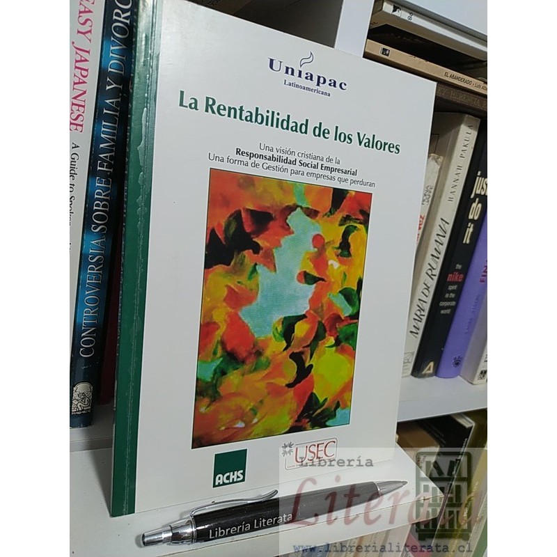 La rentabilidad de los valores Responsabilidad Social Empresarial UNIAPAC USEC ACHS