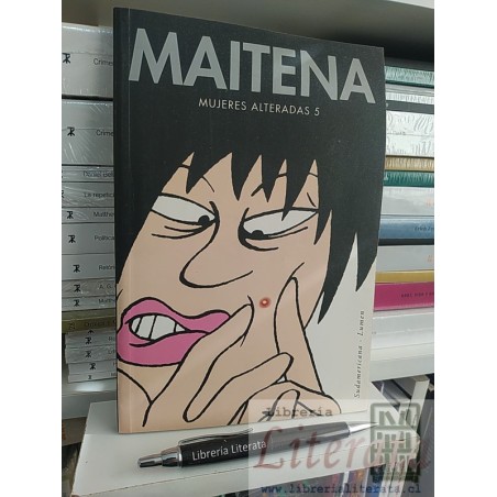 Mujeres alteradas 5 Maitena Ed. Sudamericana Lumen