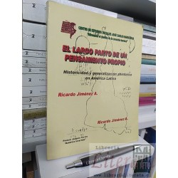 El largo parto de un pensamiento propio Ricardo Jimenez A...