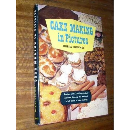 Cake Making In Pictures - Muriel Downes