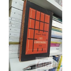 Los condenados Jacques Gorbof Ed. Ercilla 220 páginas