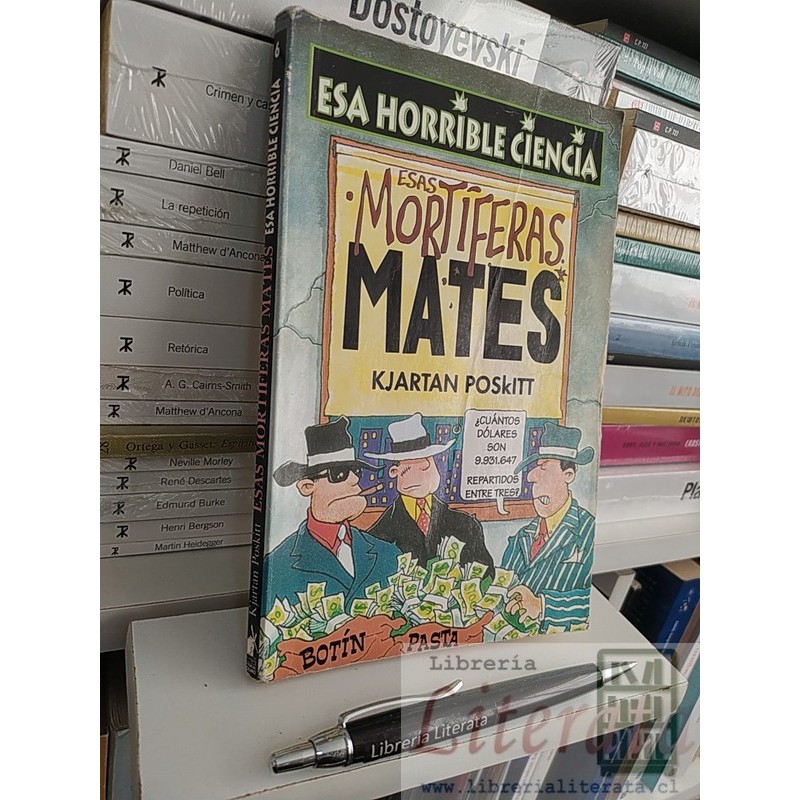 Esas mortíferas matemáticas Kjartan Poskitt Esa horrible Ciencia Ed. Molino