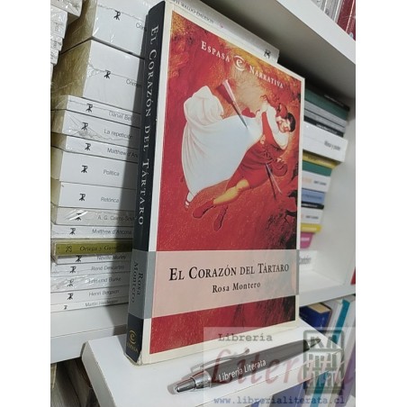 El corazón del Tártaro Rosa Montero Ed. Espasa Narrativa formato grande SOLO ORIGINALES