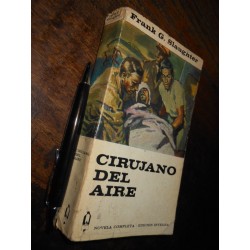 Cirujano Del Aire Frank G Slaughter Ed. Gp