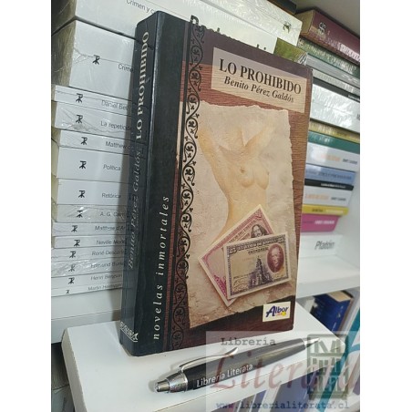 Lo prohibido Benito Pérez Galdós Ed. Albor 370 páginas