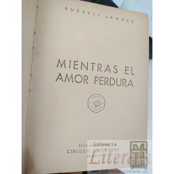 Mientras el amor perdura Russell Janney Ed. Circulo literario tapas duras 443 páginas