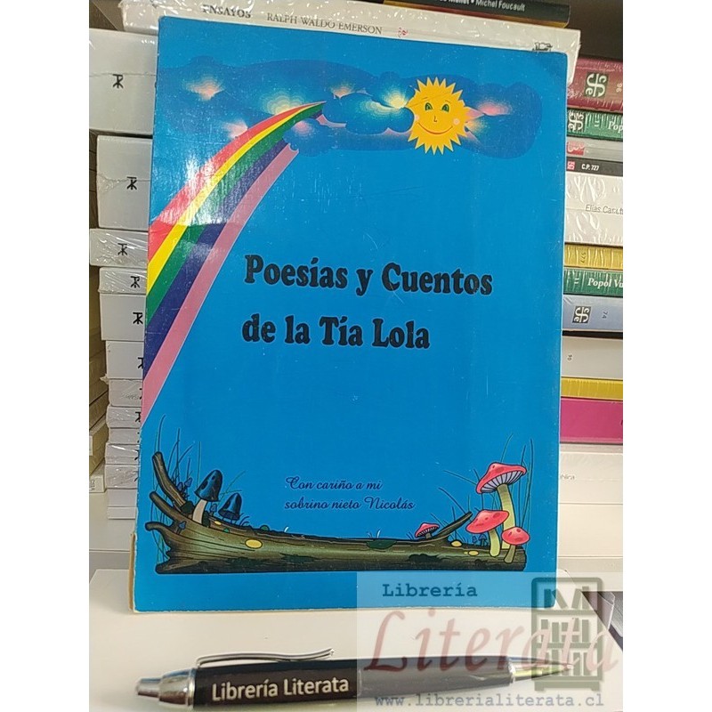 Poesías y cuentos de la Tía Lola Dolores Gonzáles Villarreal Ed. Original