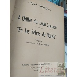 A orillas del lago Sagrado En las selvas de Bolivia Ángel Rodriguez Ed. Juventud 1955