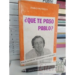 Qué te pasó Pablo Pablo Huneeus Ed. Nueva Generación