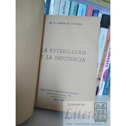 La esterilidad y la impotencia Dr A Martin de Lucenay Ed. Temas sexuales