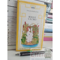 Roque y el río Thalie de Molenes Ed. Norma torre de papel...