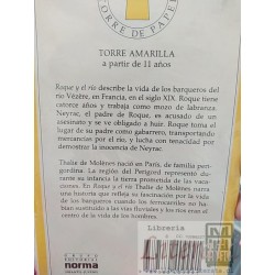 Roque y el río Thalie de Molenes Ed. Norma torre de papel SOLO ORIGINALES
