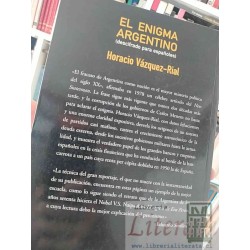 El enigma argentino Horacio Vázquez Rial Ed. B 283 páginas formato grande prólogo Eduardo Sotillos