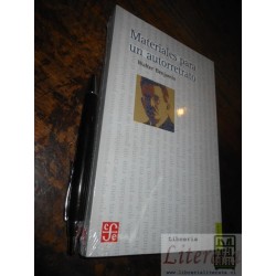 Materiales Para Un Autorretrato Walter Benjamin Ed. Fondo De cultura económica