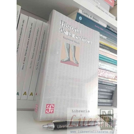 Historia de la estética Raymond Bayer Ed. Fondo de cultura económica