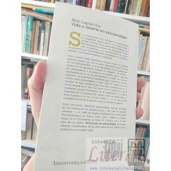 Vida y muerte en psicoanálisis Jean Laplanche Ed. Amorrortu 206 páginas