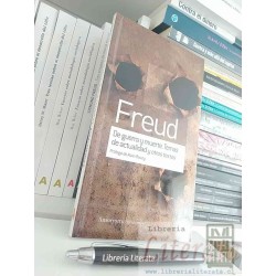 De guerra y muerte Temas de actualidad y otros Freud Ed....