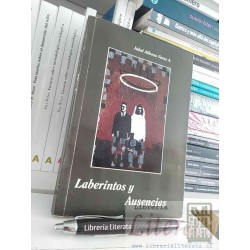 Laberintos y ausencias Jubal Alfonso Varas A Firmado y...