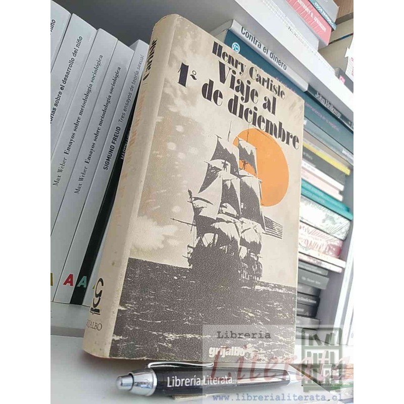 Viaje al 1º de diciembre Henry Carlisle Ed. Grijalbo tapas duras 288 páginas