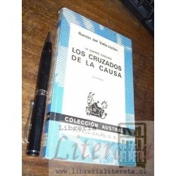 Los cruzados de la causa / guerra Carlista Ramon del...