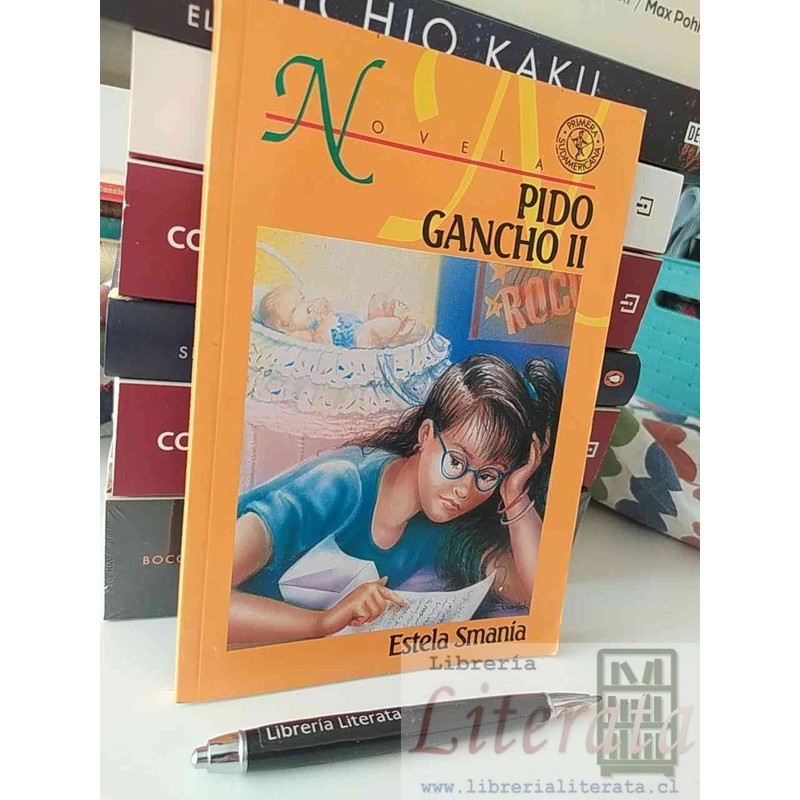 Pido Gancho II Estela Smania Ed. Perimera sudamericana
