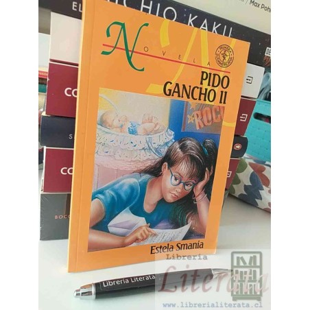 Pido Gancho II Estela Smania Ed. Perimera sudamericana