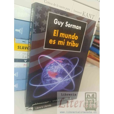 El mundo es mi tribu Guy Sorman Ed. Andrés Bello formato grande 433 páginas