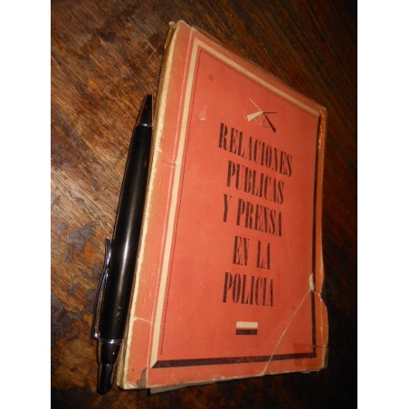 Relaciones Públicas Y Prensa En La Policía Agustín Oyarzún L