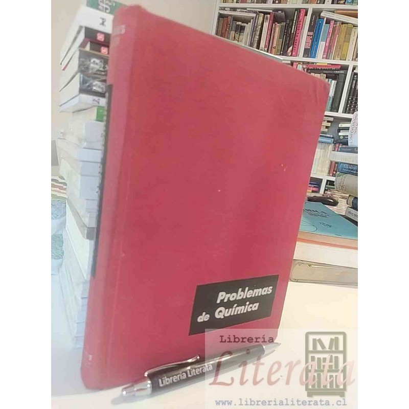 Problemas de Química Sylvanus J Smith M A Ed. Selecciones científicas tapas duras 463 páginas