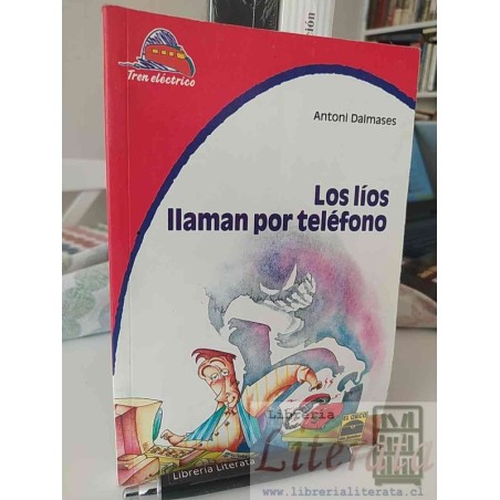 Los líos llaman por teléfono Antoni Dalmases Ed. El Arca de junior