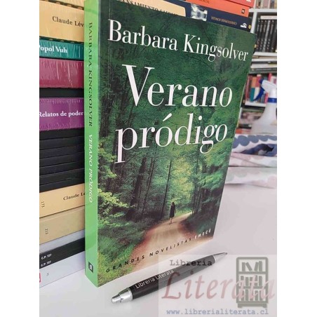 Verano pródigo Bárbara Kingsolver Ed. Emecé formato grande 382 páginas
