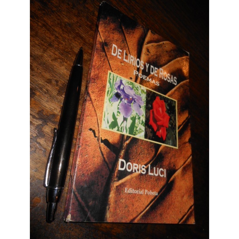 De Lirios Y De Rosas Poemas Doris Luci Ed. Pobeta