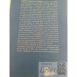 El rector de los milagros Don Carlos Casanueva Opazo Pilar Hevia Fabres Ed. UC 2a ed formato grande