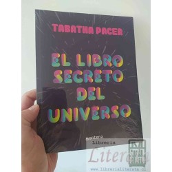 El libro secreto del Universo Tabatha Pacer Ed. Montena